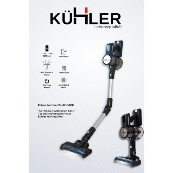 Kühler Kraftmax Pro KH-V800 Kablosuz Turbo Fırçalı Katlanır Esnek Boru Teknolojisi Dikey Şarjlı Süpürge